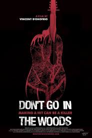 Don’t Go In The Woods