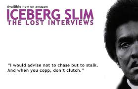 Pimp Iceberg Slim Quotes. QuotesGram via Relatably.com