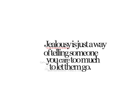 Love Quotes Jealous. QuotesGram via Relatably.com