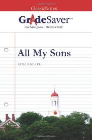 All My Sons Summary | GradeSaver via Relatably.com