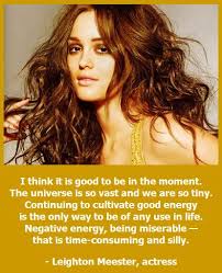 Leighton Meester on Being in the MomentMy Incredible Website via Relatably.com