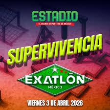 Exatlón México 2026: Resultados de la Supervivencia HOY 3 de abril de 2026