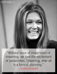 Gloria Steinem Quotes - Inspirational Women Quotes via Relatably.com