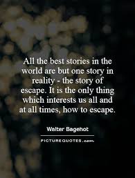 Escape Quotes | Escape Sayings | Escape Picture Quotes via Relatably.com