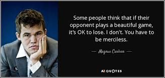 TOP 25 QUOTES BY MAGNUS CARLSEN | A-Z Quotes via Relatably.com