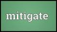 Mitigation meaning in english