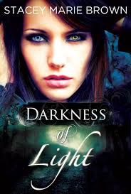 Book Review: Darkness of Light by Stacey Marie Brown - darkness-of-light_small_