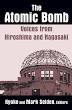 The Atomic Bomb: Voices from Hiroshima and Nagasaki