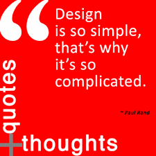 Quotes + Thoughts | On design | IDEAS INSPIRING INNOVATION via Relatably.com