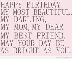 Happy birthday quotes for a special mom via Relatably.com