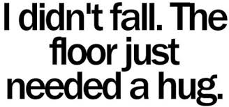 Funny Quotes About Falling Down. QuotesGram via Relatably.com