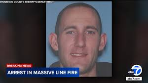 San Bernardino County sheriff provides new details on arrest of arson 
suspect in Line Fire