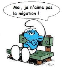 Resultado de imagen de je n'aime pas la négation