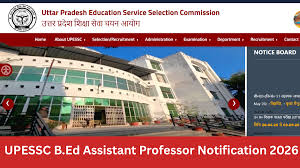 UPESSC B.Ed Assistant Professor Notification 2026 Out, Check Eligibility and Apply Online Link Here