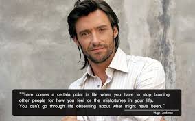 Hugh Jackman&#39;s quotes, famous and not much - QuotationOf . COM via Relatably.com