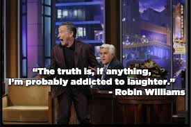 11 Poignant Quotes From Robin Williams About Life And Laughter via Relatably.com