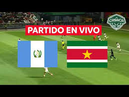 🌐 FOX EN VIVO por Internet — partido hoy Guatemala vs. Surinam EN DIRECTO GRATIS por señal abierta y Fútbol Online