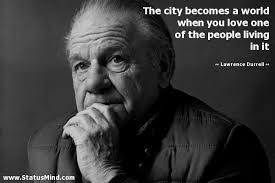 Lawrence Durrell Quotes at StatusMind.com via Relatably.com