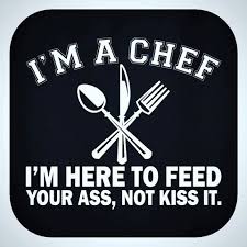 Image result for chef life meme