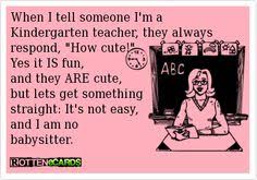 Kindergarten Teacher Inspirational Quotes. QuotesGram via Relatably.com