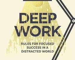 Image of Deep Work: Rules for Focused Success in a Distracted World by Cal Newport book