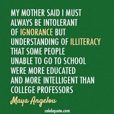 Maya Angelou Quotes On Education. QuotesGram via Relatably.com