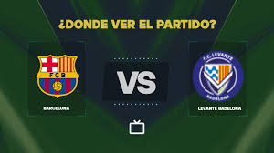 barcelona vs levante badalona Picture