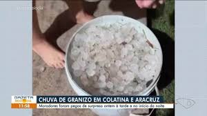 Moradores de Colatina e Aracruz se assustam com chuva de granizo