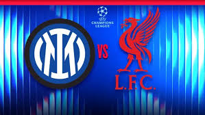 Inter Vs Liverpool