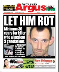 &#39;Let him rot&#39; urges daily in murder verdict special » South Wales Argus Carl Mills trial FRONT. Written by Charlotte Cross on July 19, 2013 — Leave a ... - South-Wales-Argus-Carl-Mills-trial-FRONT