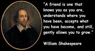 Bill&#39;s thoughts on friendship. | Quotes - Shakespeare | Pinterest ... via Relatably.com