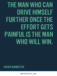 Quotes By Roger Bannister - QuotePixel.com via Relatably.com