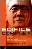 Cover of: Edifice complex by Gerard Lico. Edifice complex. Gerard Lico - 4317168-M