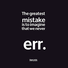 Quotes from David Kashmer: The greatest mistake is to imagine that ... via Relatably.com