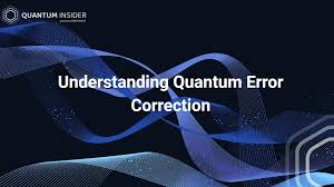 Understanding Quantum Error Correction: Will Quantum Computers Overcome Their Biggest Challenge?
