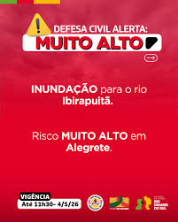 Defesa Civil alerta: ALERTA para elevação no Ibirapuitã. Risco MUITO ALTO de inundação em Alegrete.