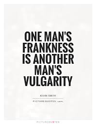 Frankness Quotes | Frankness Sayings | Frankness Picture Quotes via Relatably.com