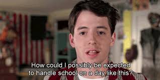 20 Reasons Sick Days Are Total Letdowns - ferris-bueller-sick-day