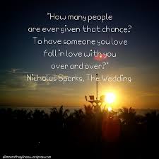 The Wedding by Nicholas Sparks x quotes | glimmer of happiness :) via Relatably.com