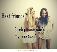 Sister Quotes | Sister Sayings | Sister Picture Quotes via Relatably.com