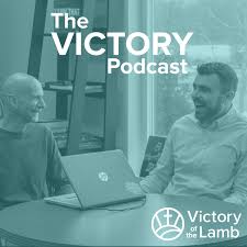 Google Podcasts - Victory of the Lamb