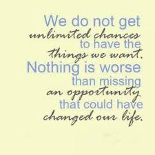Missed Opportunity Quotes. QuotesGram via Relatably.com