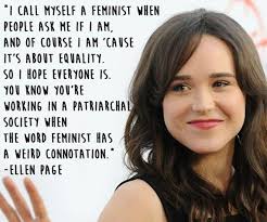 Ellen Page : &quot;I call myself a feminist &quot; via Relatably.com