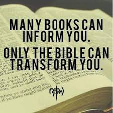 Many books can inform you, only the Bible can TRANSFORM you #Bible ... via Relatably.com