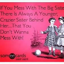 Funny Sister Quotes. QuotesGram via Relatably.com