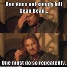 Sean Bean Quotes. QuotesGram via Relatably.com