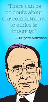 Rupert Murdoch&#39;s Greatest Moments in Ethics and Integrity | Craig ... via Relatably.com