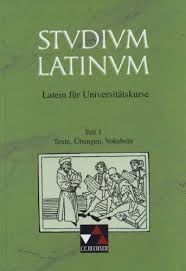 Gebhard Kurz, Studium Latinum: Studium Latinum, in 2 Tln., Tl.1 ...