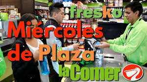 Miércoles de Plaza en La Comer y Fresko: Ofertas de hoy 6 de mayo