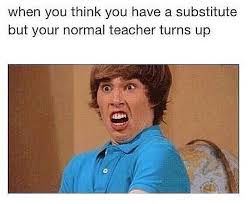 Substitute Teacher | Funny Pictures, Quotes, Memes, Funny Images ... via Relatably.com